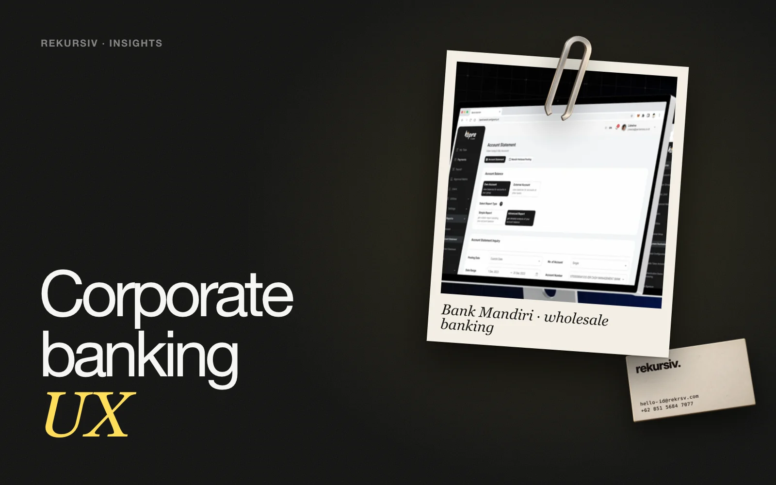 The Bank Mandiri wholesale banking platform redesign as a polaroid on a desk