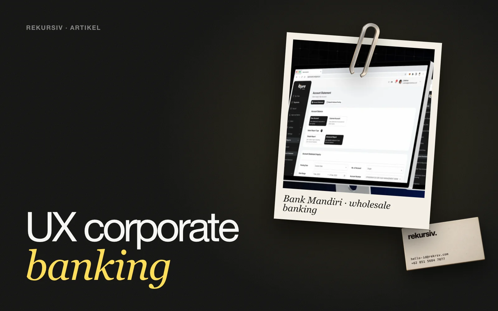 Redesain platform wholesale banking Bank Mandiri dalam polaroid di atas meja
