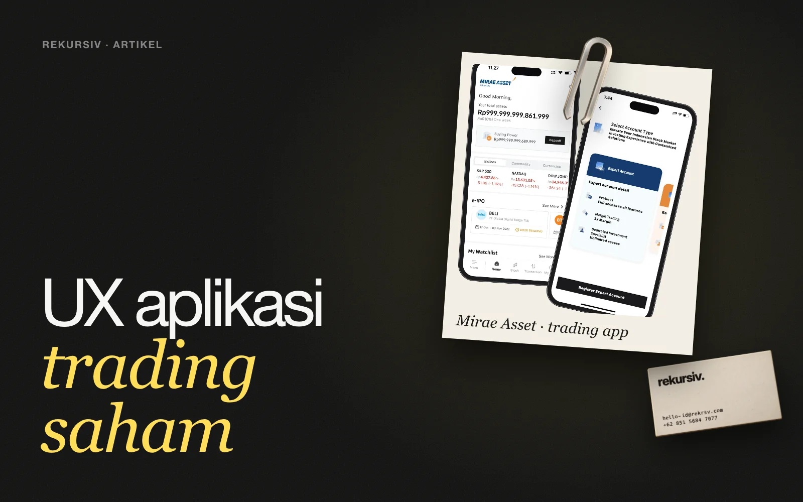 Aplikasi trading Mirae Asset dalam polaroid di atas meja, di samping buku catatan hasil usability testing