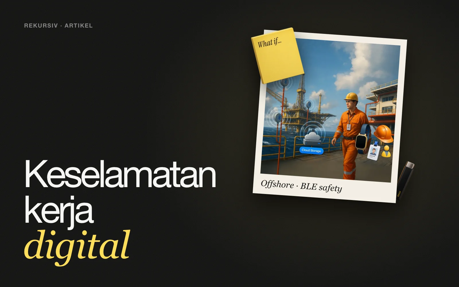 Sistem tracking keselamatan BLE di offshore dalam polaroid di atas meja, dengan penjepit kertas dan kartu nama rekursiv